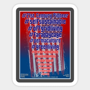 21st Century Pioneer- #Hashtag Patriot Shirt Sticker